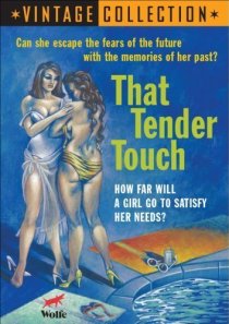 «That Tender Touch»