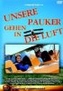 Постер «Unsere Pauker gehen in die Luft»