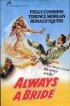 Постер «Always a Bride»