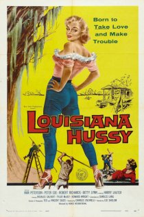«Louisiana Hussy»