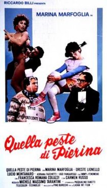 «Quella peste di Pierina»