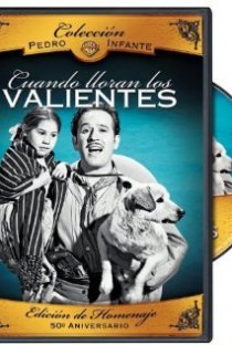 «Cuando lloran los valientes»