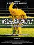 Постер «Behind the Mascot»
