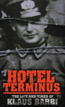 «Отель Терминус: Время и жизнь Клауса Барби»