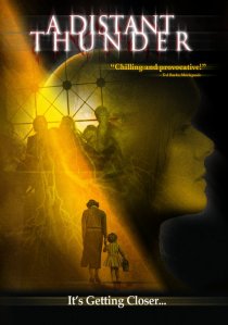 «A Distant Thunder»