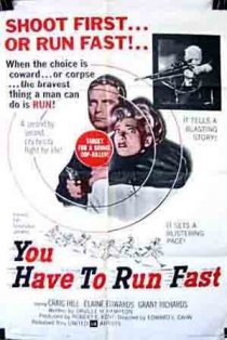 «You Have to Run Fast»