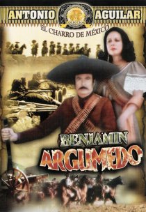«Benjamín Argumedo el rebelde»