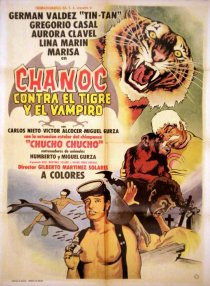 «Chanoc contra el tigre y el vampiro»