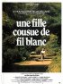 Постер «Une fille cousue de fil blanc»