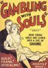 Постер «Gambling with Souls»