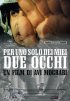 Постер «Одним глазом»