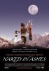 Постер «Naked in Ashes»