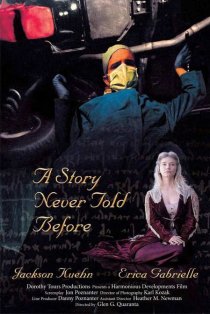 «A Story Never Told Before»