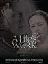 Постер «A Life's Work»