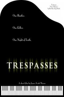 «Trespasses»