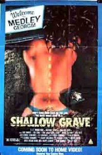 «Shallow Grave»