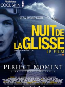 «Perfect moment - L'aventure continue»