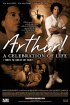 Постер «Arthur! A Celebration of Life»