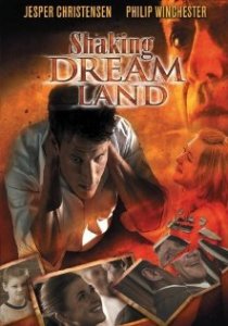 «Shaking Dream Land»