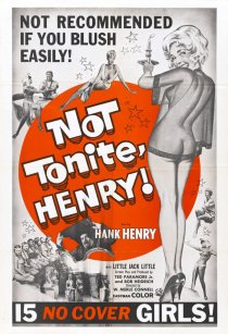 «Not Tonight Henry»