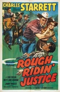 «Rough Ridin' Justice»