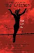 Постер «The Catcher»