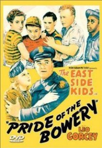 «Pride of the Bowery»