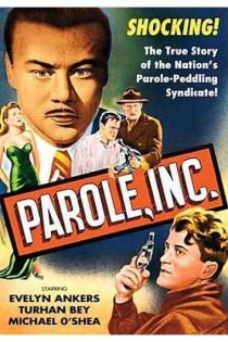 «Parole, Inc.»