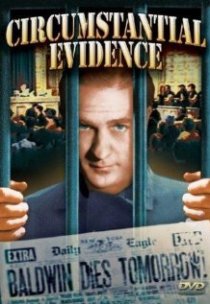«Circumstantial Evidence»