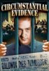 Постер «Circumstantial Evidence»