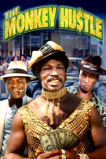 «The Monkey Hu$tle»