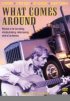 Постер «What Comes Around»