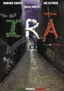 «I.R.A.: King of Nothing»