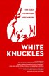 Постер «White Knuckles»
