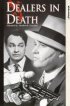 Постер «Dealers in Death»