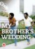 Постер «My Brother's Wedding»