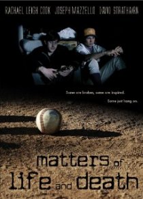 «Matters of Life and Death»
