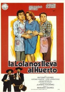 «La Lola nos lleva al huerto»