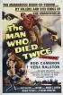 Постер «The Man Who Died Twice»