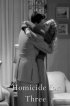 Постер «Homicide for Three»