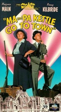 «Ma and Pa Kettle Go to Town»