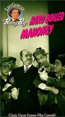 «Hard Boiled Mahoney»