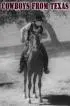 Постер «Cowboys from Texas»