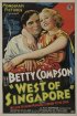 Постер «West of Singapore»