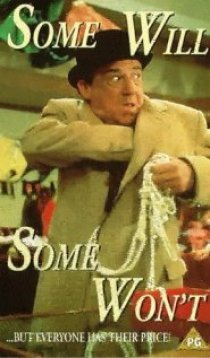 «Some Will, Some Won't»