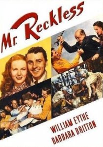 «Mr. Reckless»