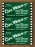 Постер «Oh, Yeah?»