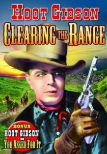 «Clearing the Range»