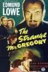 Постер «The Strange Mr. Gregory»