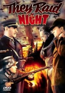 «They Raid by Night»